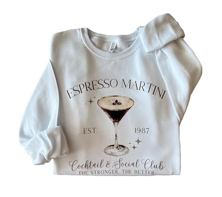Up2ournecksinfabric - Espresso Martini Sweatshirt - Bachelorette Pullover - Party Shirt - Girls Weekend Outfit - Vacation Drinking Crewneck - Birthday Gift for Her - Bride Gift